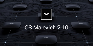 OS Malevich v2.10 brings PD6662:2017 compliancy