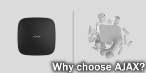 Why choose AJAX over a cheap alarm system?