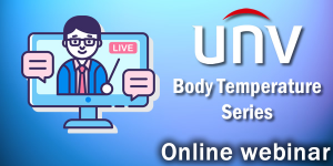 Uniview Body Temperature Terminal Webinar